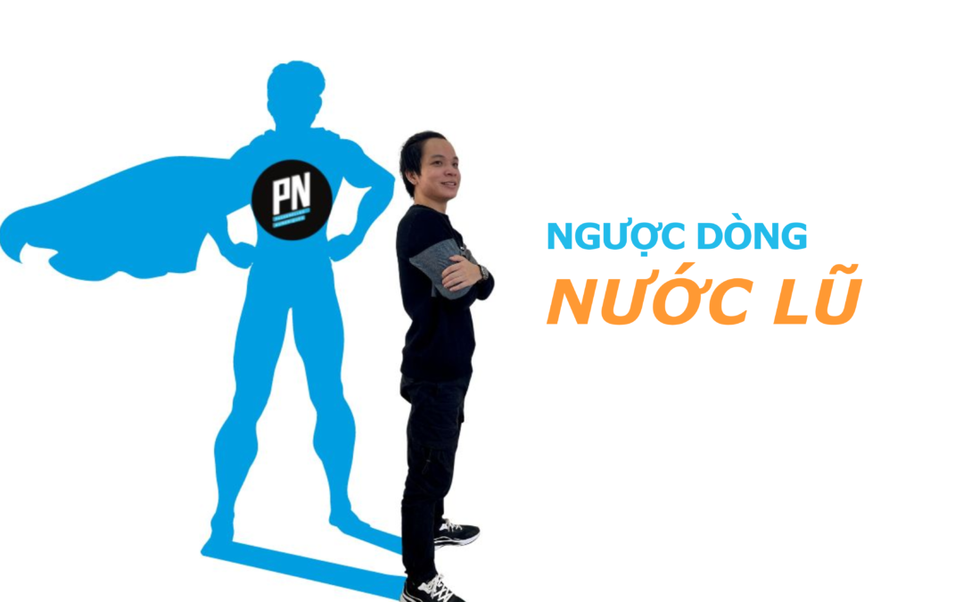 NGƯỢC DÒNG NƯỚC LŨ